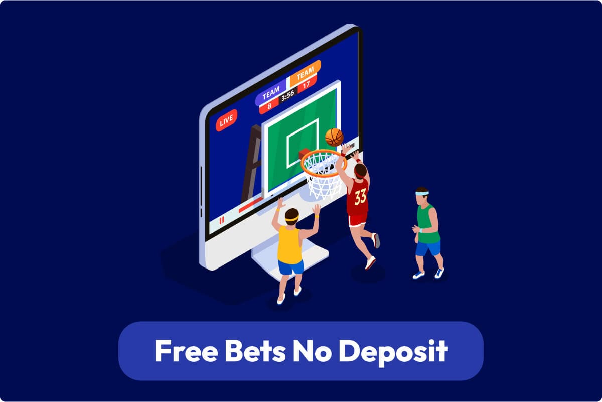 Free Bets No Deposit